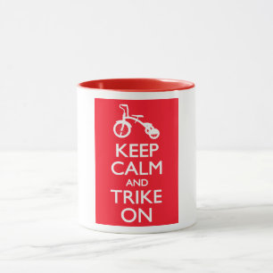 Caneca Mantenha a calma e o Trike sobre