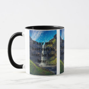 Caneca Marca 7:16 KJV - Pic de Escritura de Bíblia de Doi