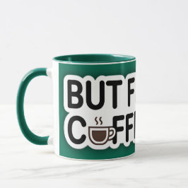 Caneca Mas, primeiro, café, cãozinho, cãozinho de café