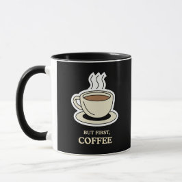 Caneca Mas Primeiro, Café Engraçado, Café Engraçado