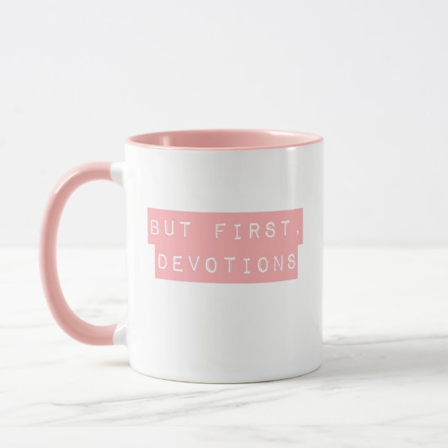 Caneca Mas Primeiro, Devoções Rosa Mug (Esquerda)