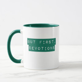 Caneca Mas Primeiro, Devoções Verde Mug