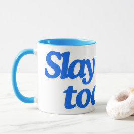 Caneca Matar Hoje!