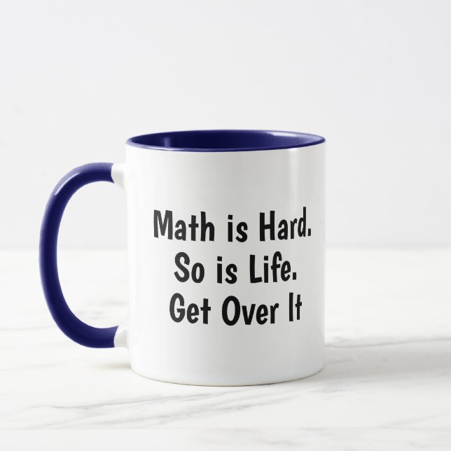 Caneca Matemática É Difícil Assim É a Vida, Supere Isso M (Esquerda)