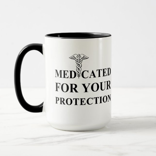 Caneca Medicado para sua proteção (Esquerda)