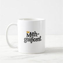 Caneca "Meh-gnífica" Engraçada – Xícara de Café Sa