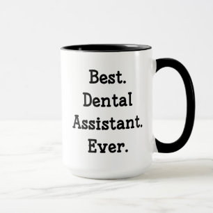 Caneca Melhor. Assistente dental. Nunca