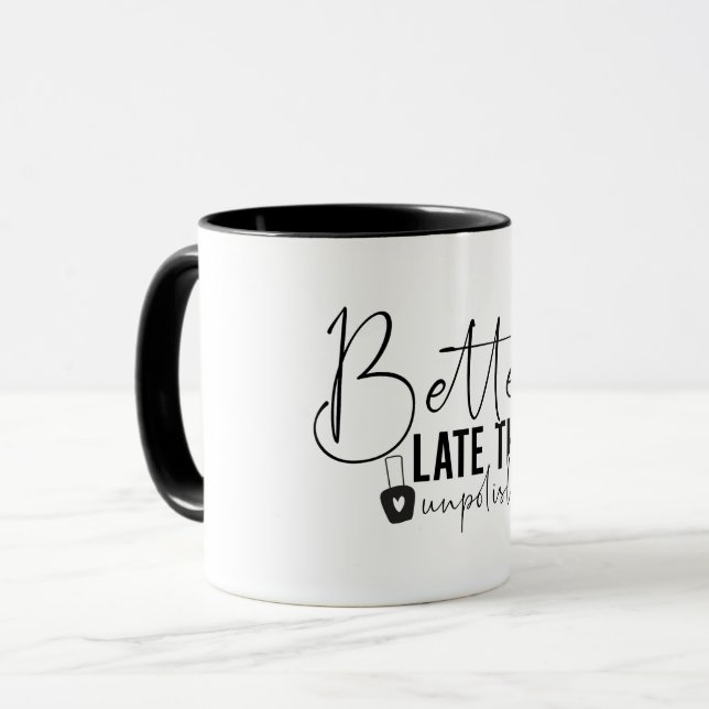 Caneca Melhor atrasado do que mal feito, Técnica de Unhas (Frente Esquerda)