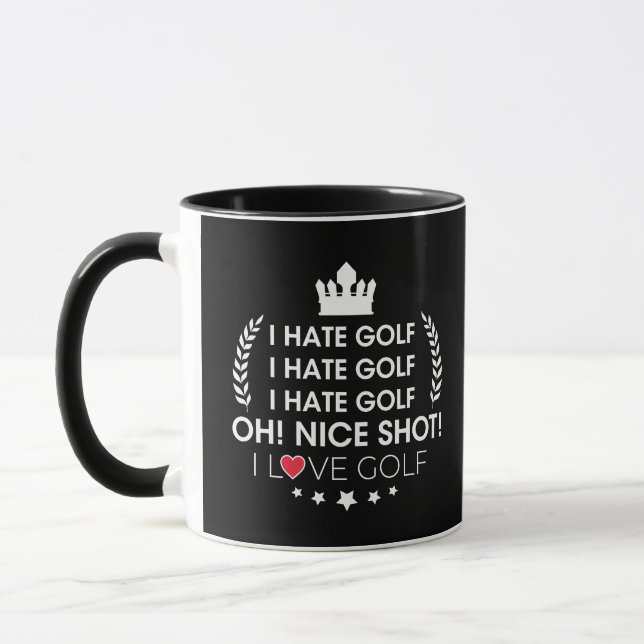 Caneca memes de golfe, eu odeio golfe! bom tiro. eu adoro (Esquerda)