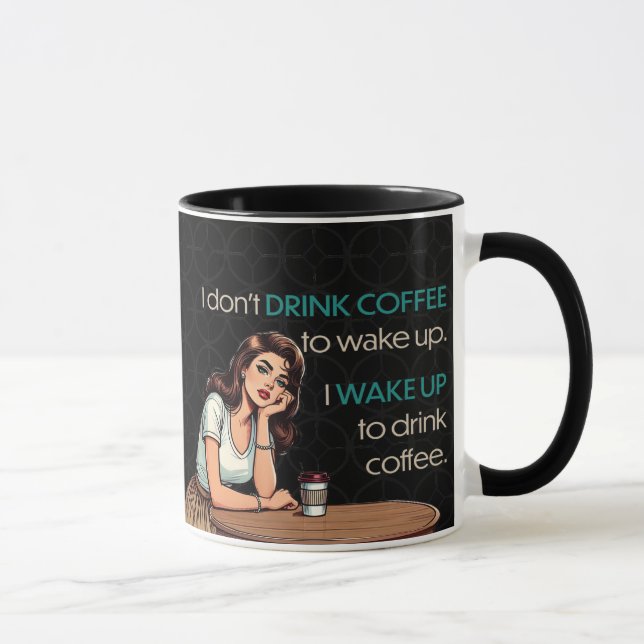 Caneca Menina de Pin-up—Eu Acordar para Beber café (Direita)