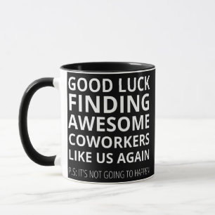 Caneca Mens Boa sorte em encontrar colegas de trabalho in