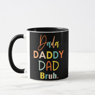 Caneca Mens Dada Pai Pai Bruh Pai E Eu Engraçado