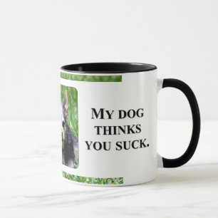 Caneca Mesmo meu cão sabe que você suga
