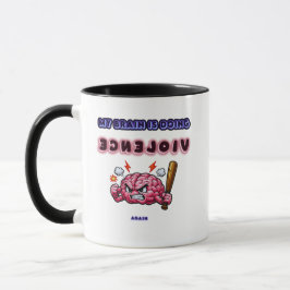 Caneca Meu Cérebro Está Fazendo Violência Novamente – Enx