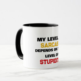 Caneca Meu Nível De Sarcasmo Depende Da Sua Estupidez Div