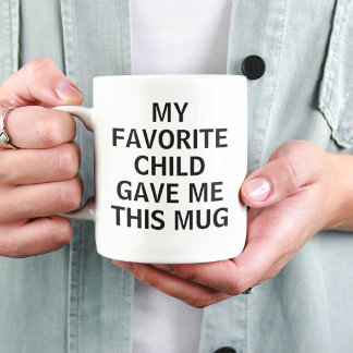 Caneca Minha Criança Favorita Me Deu Este Copo Engraçado