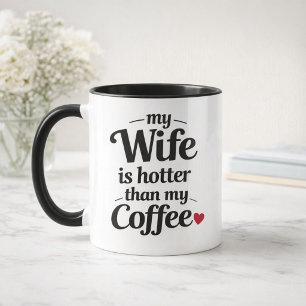 Caneca Minha Esposa É Mais Quente Que Meu Café Marido Eng