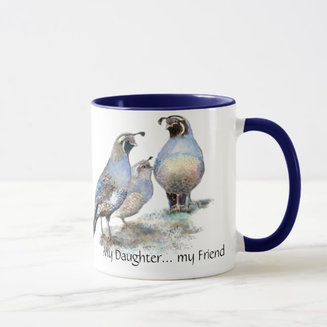 Caneca Minha Filha... minha Amiga Califórnia Quail (Direita)