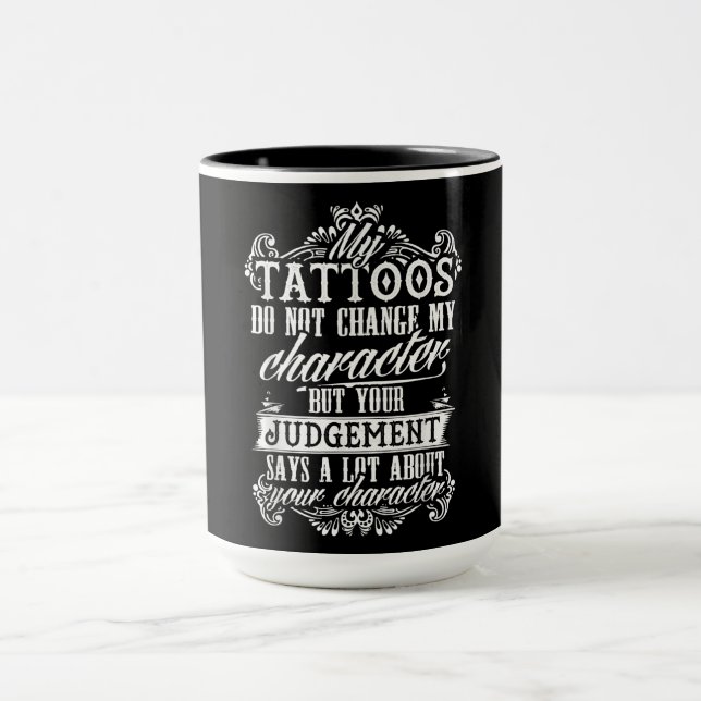 Caneca Minhas Tatuagens Não Alteram Minha Tatuagem De Pre (Centro)