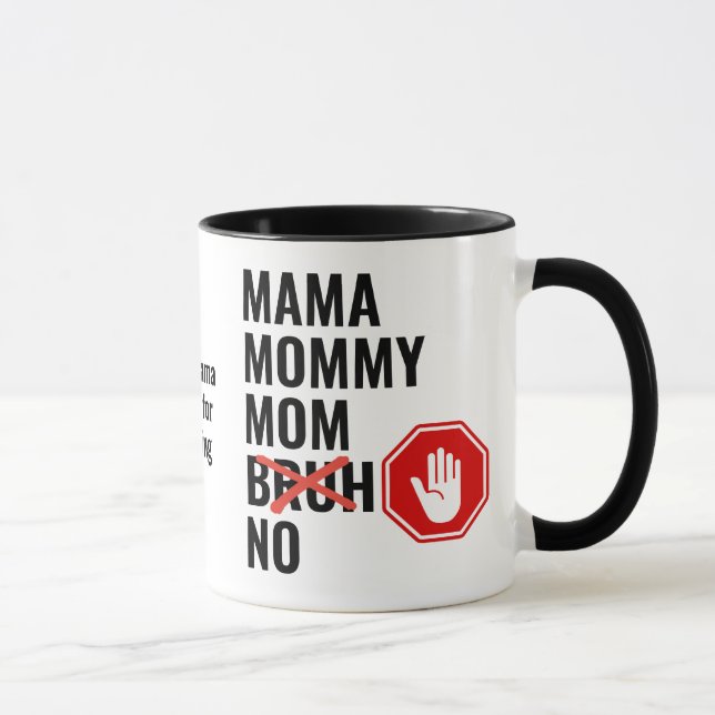 Caneca Modern Mama Mamãe Mãe SEM Bruh (Direita)