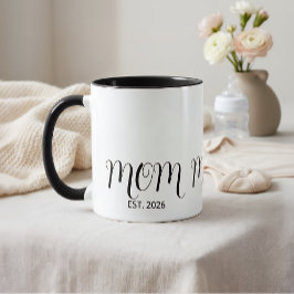 Caneca Mom Established Black Script New Mom Gift 