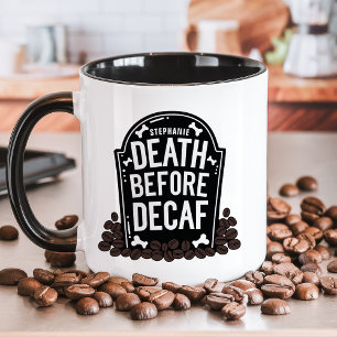 Caneca Morte Antes do Descafeinado Lápide com Nome Person