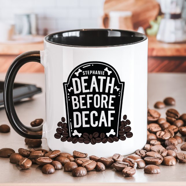 Caneca Morte Antes do Descafeinado Lápide com Nome Person (Criador carregado)