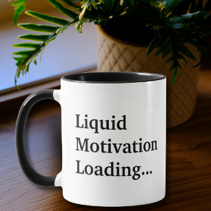 Caneca Motivação Líquida Carregando, Citação Engraçada de