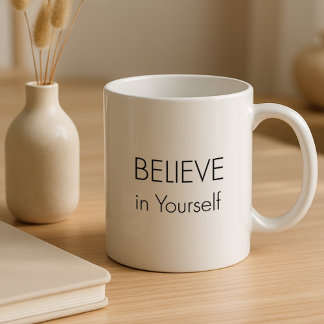 Caneca Motivational Mug – “Believe in Yourself”