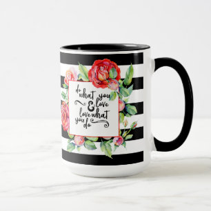 Caneca Mug de citação inspiradora - Faça o que você ama d