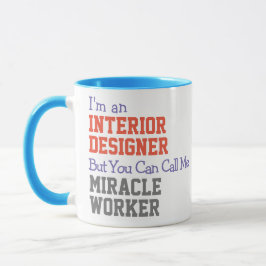 Caneca Mug do Miracle Worker do Designer Interior