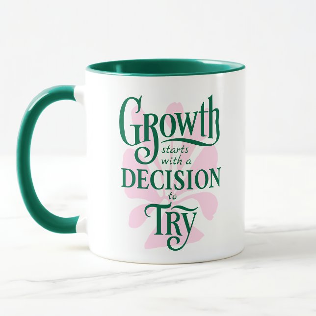 Caneca Mug Motivacional - O Crescimento Começa (Growth Starts with a Decision to Try – Motivational Mug)