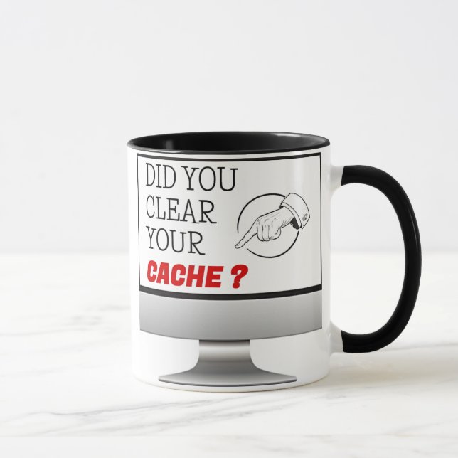 Caneca Mug Você Limpou o Cache (Direita)