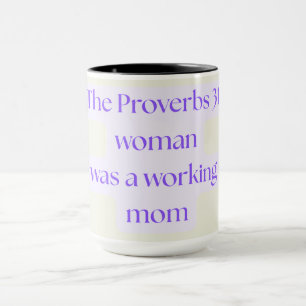 Caneca Mulher do Provérbios 31 Era uma Mãe que Trabalhava