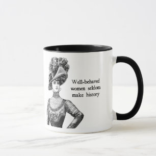 Caneca { Mulheres Bem Comportadas } Raramente fazem hist