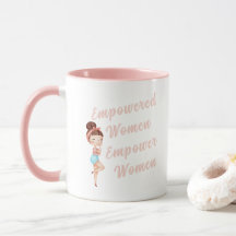 Mulheres com poder empoderam mulheres mug