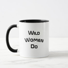 Caneca Mulheres Selvagens Fazem Tendências Modernas