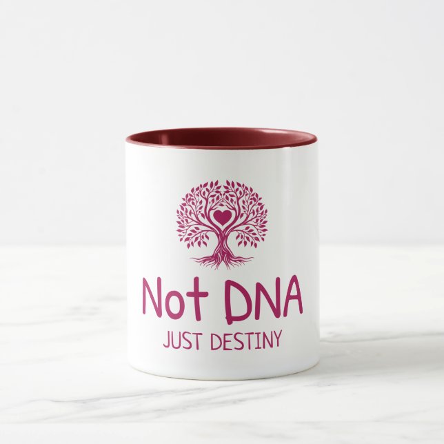 Caneca Não DNA, apenas a camiseta adotiva da mãe. (Centro)