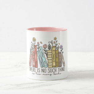 Caneca Não Existe Coisa Tal Como Muitos Livros