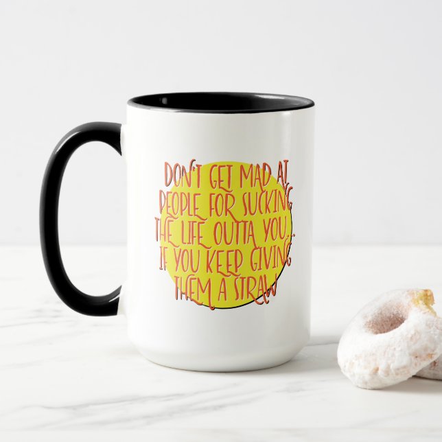 Caneca Não Fique Bravo Com as Pessoas | Slogan de Recuper (Com Donut)