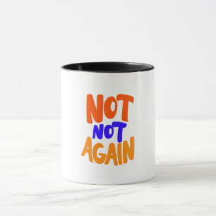 Caneca Não Mais, Cansado, preguiça