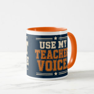 Caneca Não Me Faça Usar Minha Voz de Professor