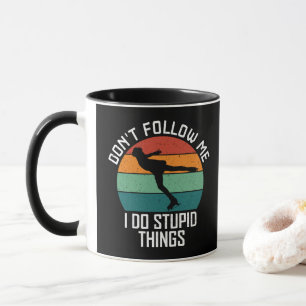 Caneca Não Me Sigam Eu Faço Coisas Estúpidas Amantes Do P