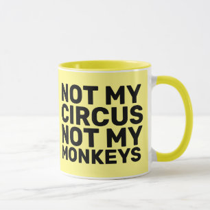 CANECA NÃO MEU CIRCO NÃO MEUS MACACOS CAFÉ.
