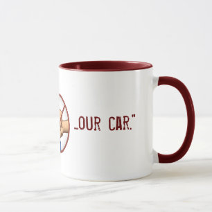 Caneca "Não perfure nosso carro "