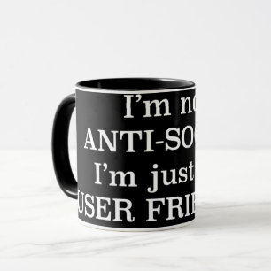 Caneca Não sou antissocial, só não sou amigável para usuá