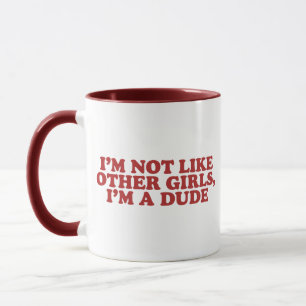 Caneca Não Sou Como Outras Garotas Sou um Cara Meme Retrô