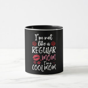 Caneca Não Sou Como Uma Mãe Normal, Eu Sou Uma Mãe Legal