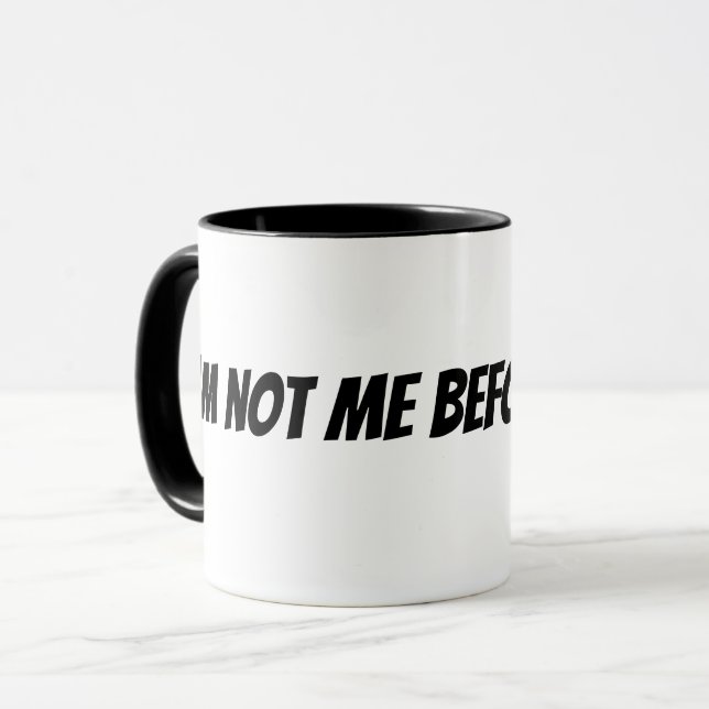 Caneca Não sou eu antes do café (Frente Esquerda)