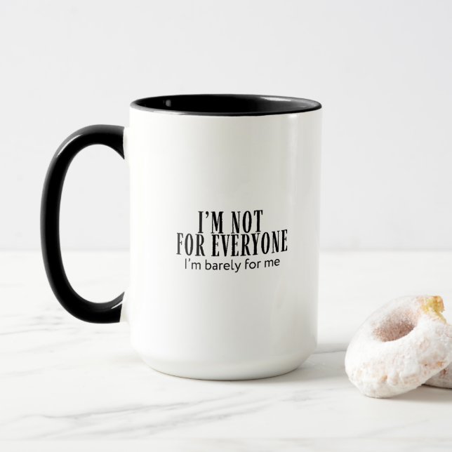 Caneca Não Sou Para Todos, Mal Dôo Para Mim Texto Diverti (Com Donut)